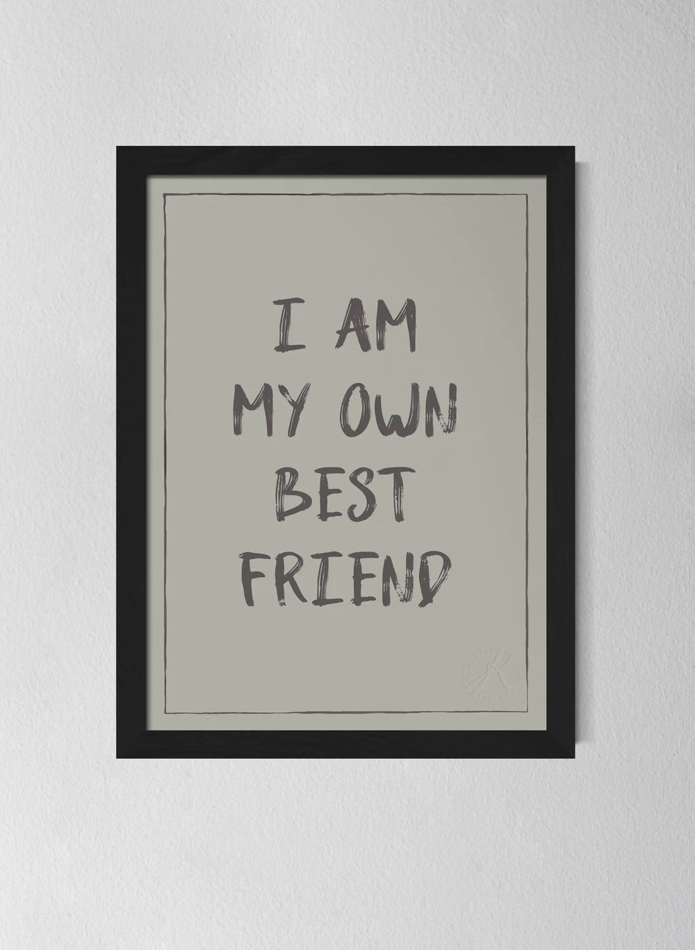 I Am My Own Best Friend