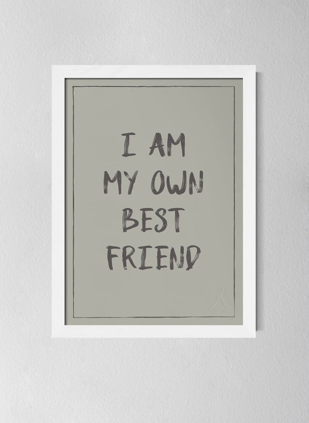 I Am My Own Best Friend