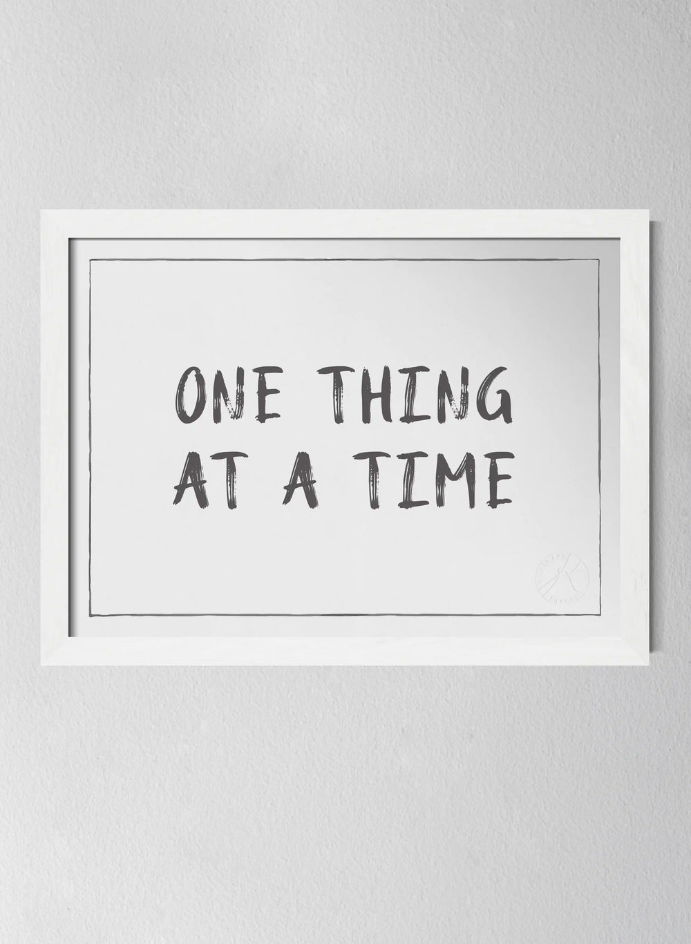 One Thing at a Time