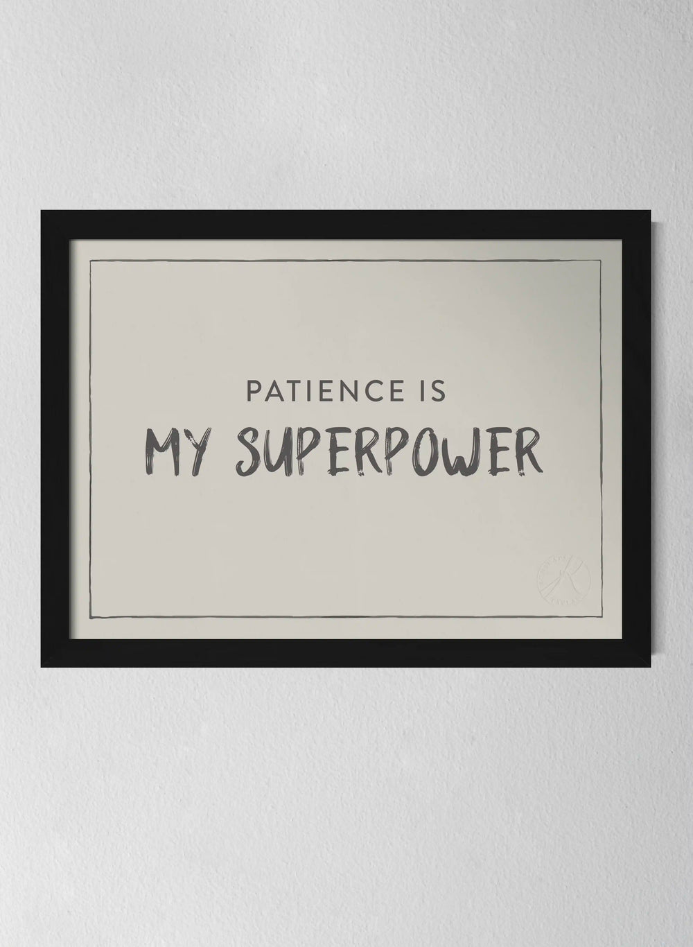 Patience Is My Superpower