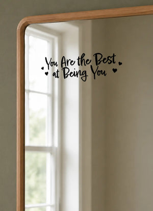 You Are the Best at Being You