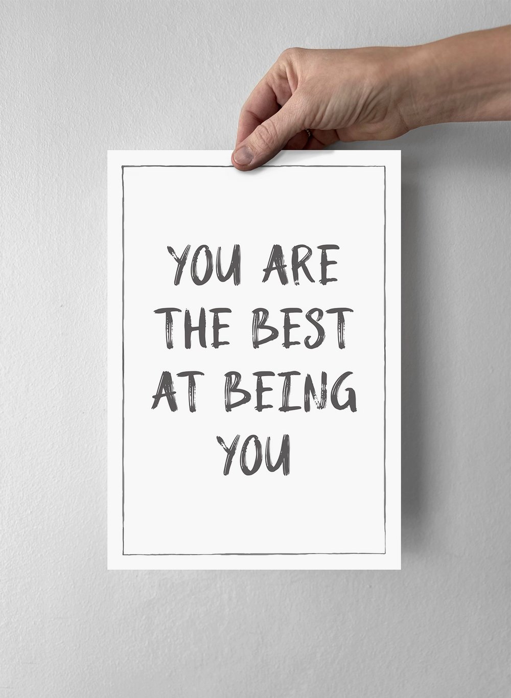 You Are the Best at Being You