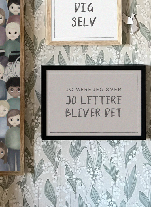 Jo mere jeg øver, jo lettere bliver det